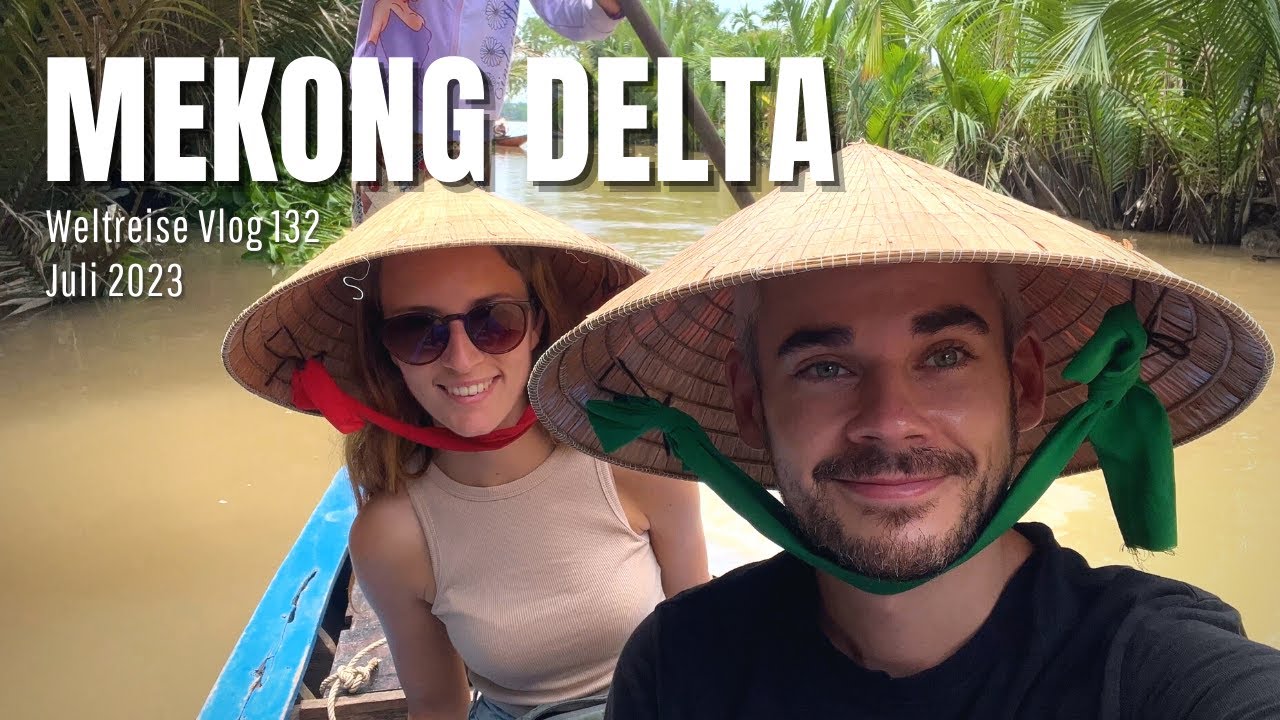 Mekong Delta Tour | Vietnam • Weltreise Vlog 132
