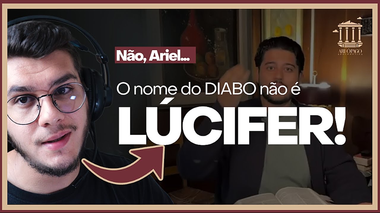 React |  Ariel Lazari - Onde está na Bíblia a traição de Lúcifer? (Refutado)