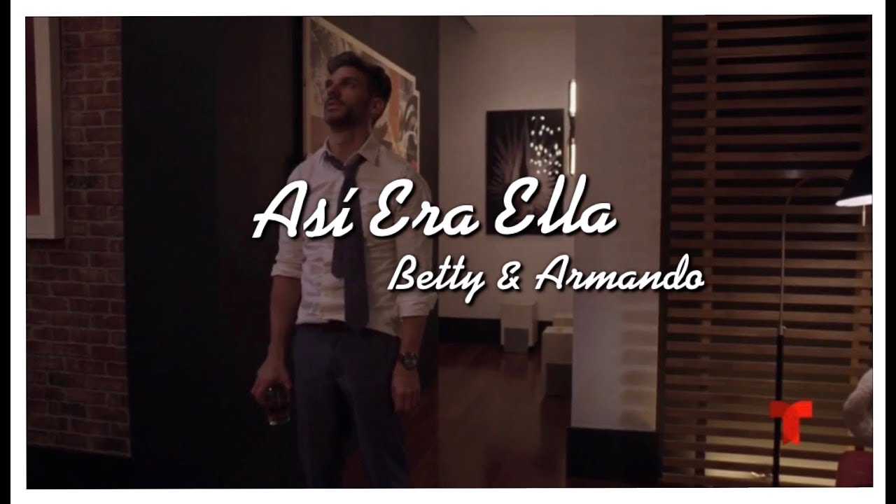 Así Era Ella - Betty y Armando