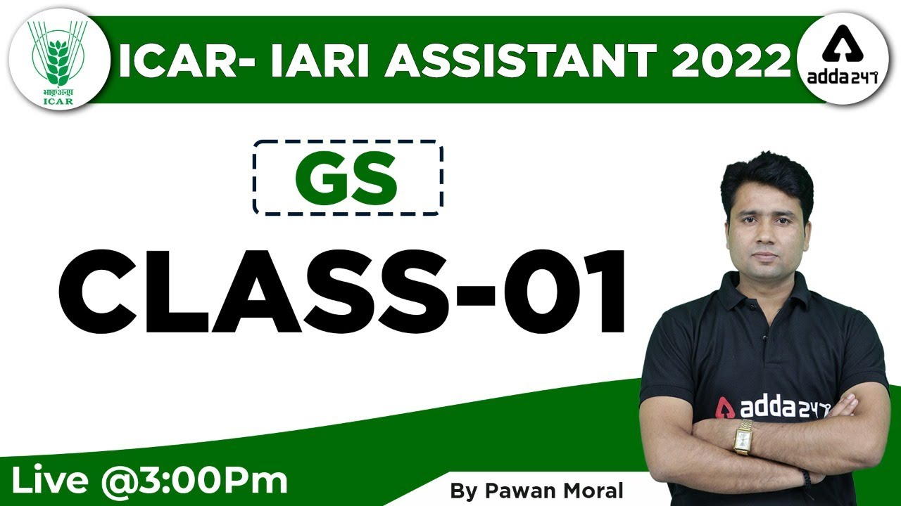 ICAR IARI Assistant 2022 | ICAR GK/GS Classes | Syllabus Introduction Pawan moral
