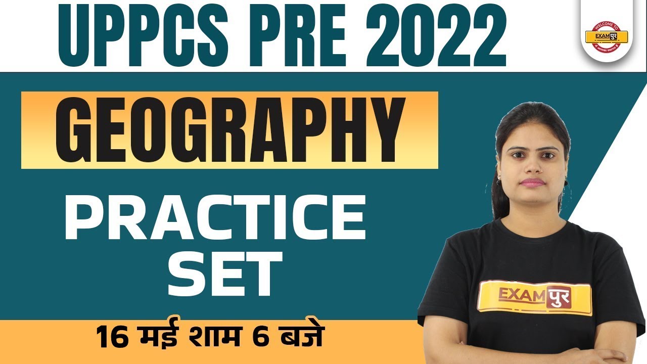 Uppcs Pre Geography Practice Set | Geography Practice Set For Uppsc Pre | Geography By Arooshi Mam