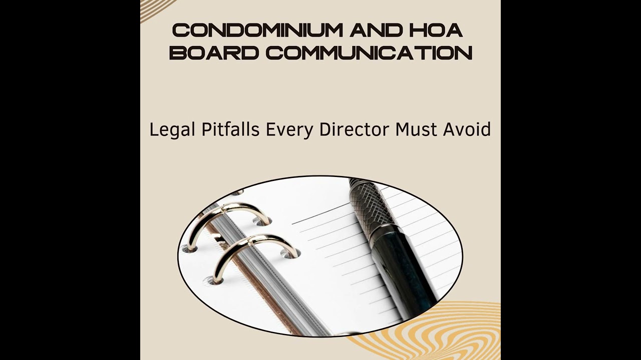 Legal Board Communication Pitfalls Every HOA & Condo Director Must Avoid