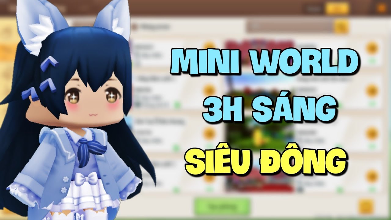 Đột nhập sảnh liên thông lúc 3h sáng Meowpeo bất ngờ vì quá đông người chơi trong Mini World