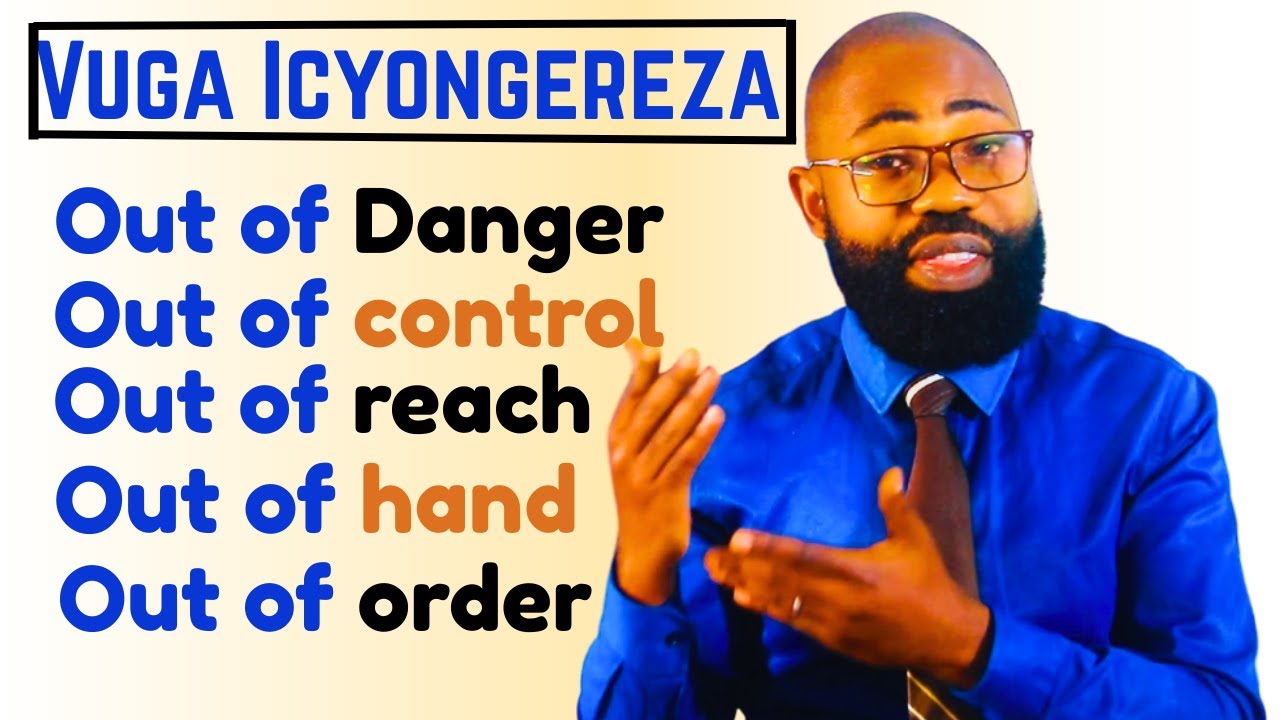 L693: Menya izi Mvugo Z'Icyongereza Zikoreshwa Mu Kuvuga Icyongereza Neza