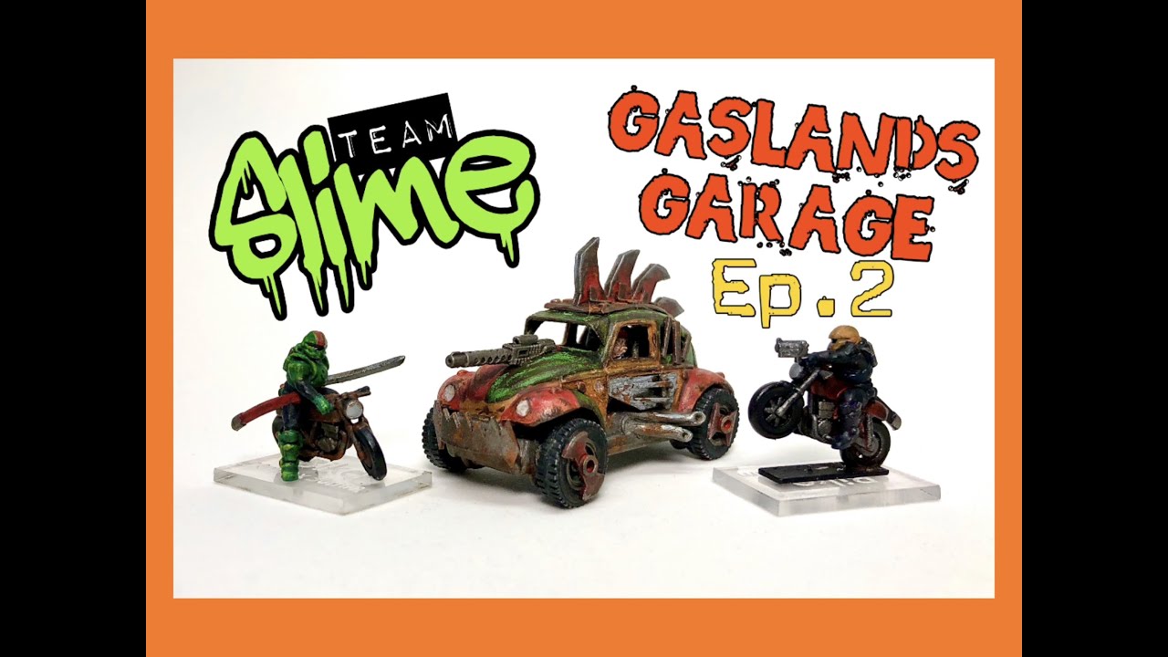 How to Build Gaslands Team Slime: Gaslands Garage Ep.2