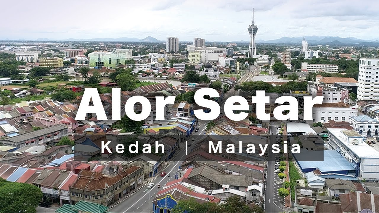 Let's Discover Alor Setar - The State Capital of Kedah [4K60P]