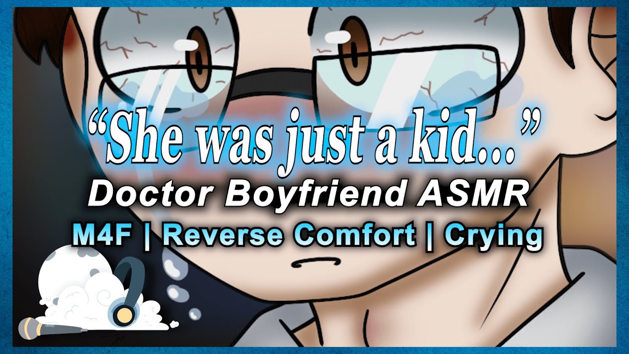 Doctor Boyfriend Comes Home Crying After A Long Day [M4F] [Reverse Comfort] [Crying] Audio RP