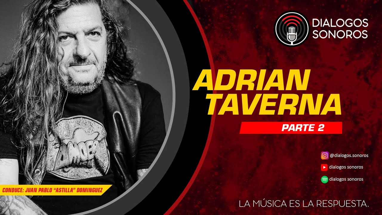 Adrian Taverna - Historias de audio, rock y musica. Parte 2 | Ep.9
