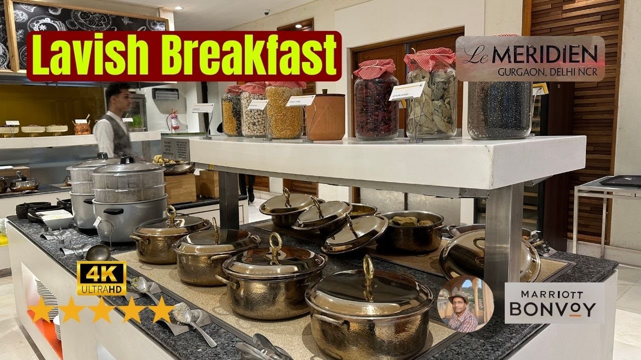 Lavish Breakfast at Le Meridien Gurgaon | 4K | #lemeridienhotel #gurgaoncity #deliciousfood
