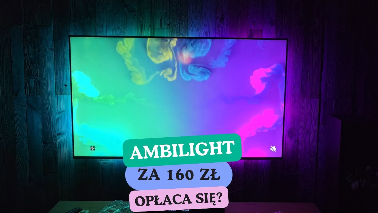 Ambilight z Chin za 160 zł. Strata pieniędzy?