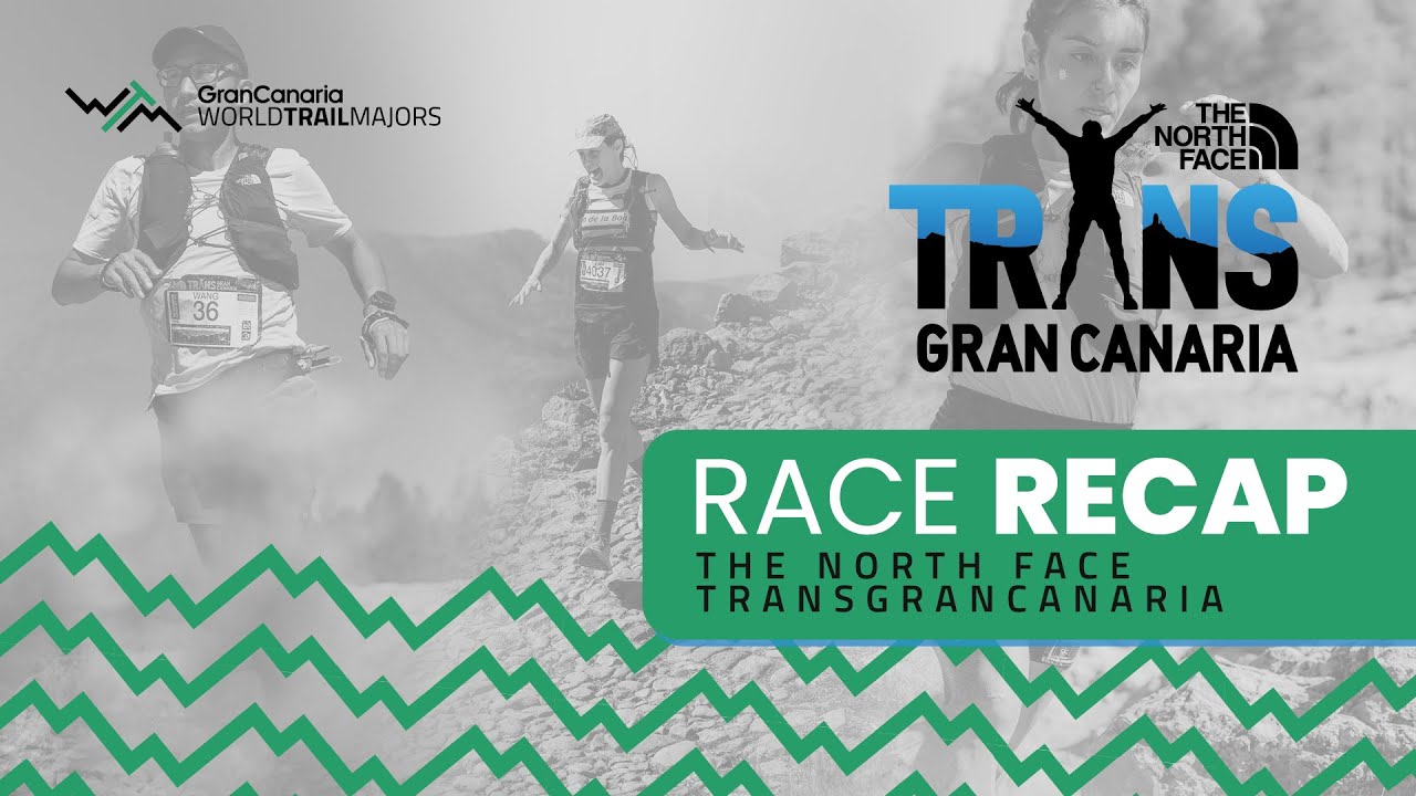 RACE RECAP - The North Face Transgrancanaria 2025