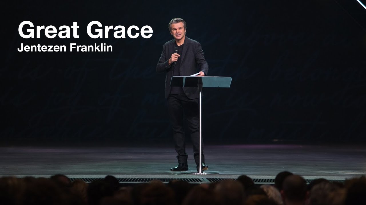 Great Grace | Jentezen Franklin