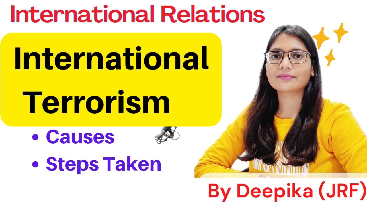 Understanding International Terrorism: The Threats We Face