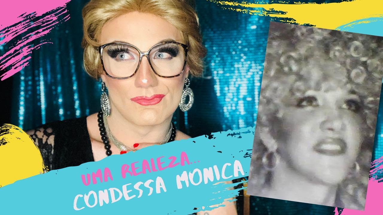 Uma realeza... Condessa Monica!