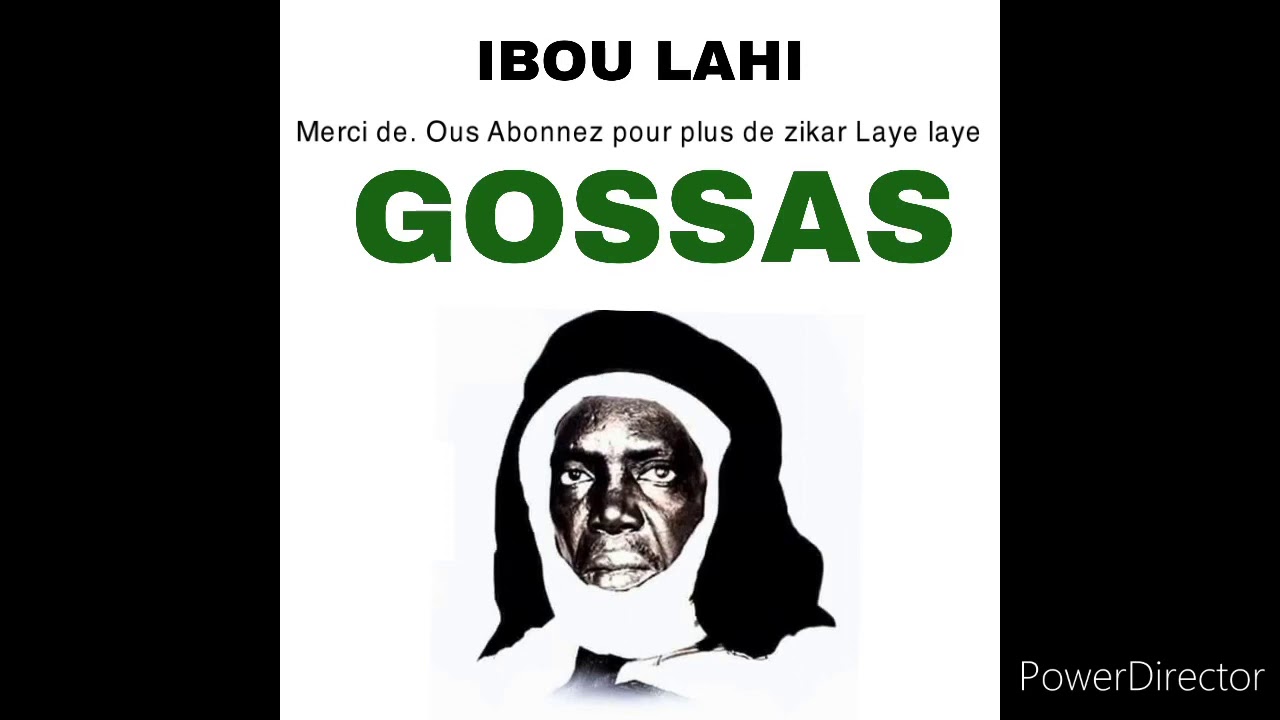 Zikar Layene : IBOU LAHI : GOSSAS.