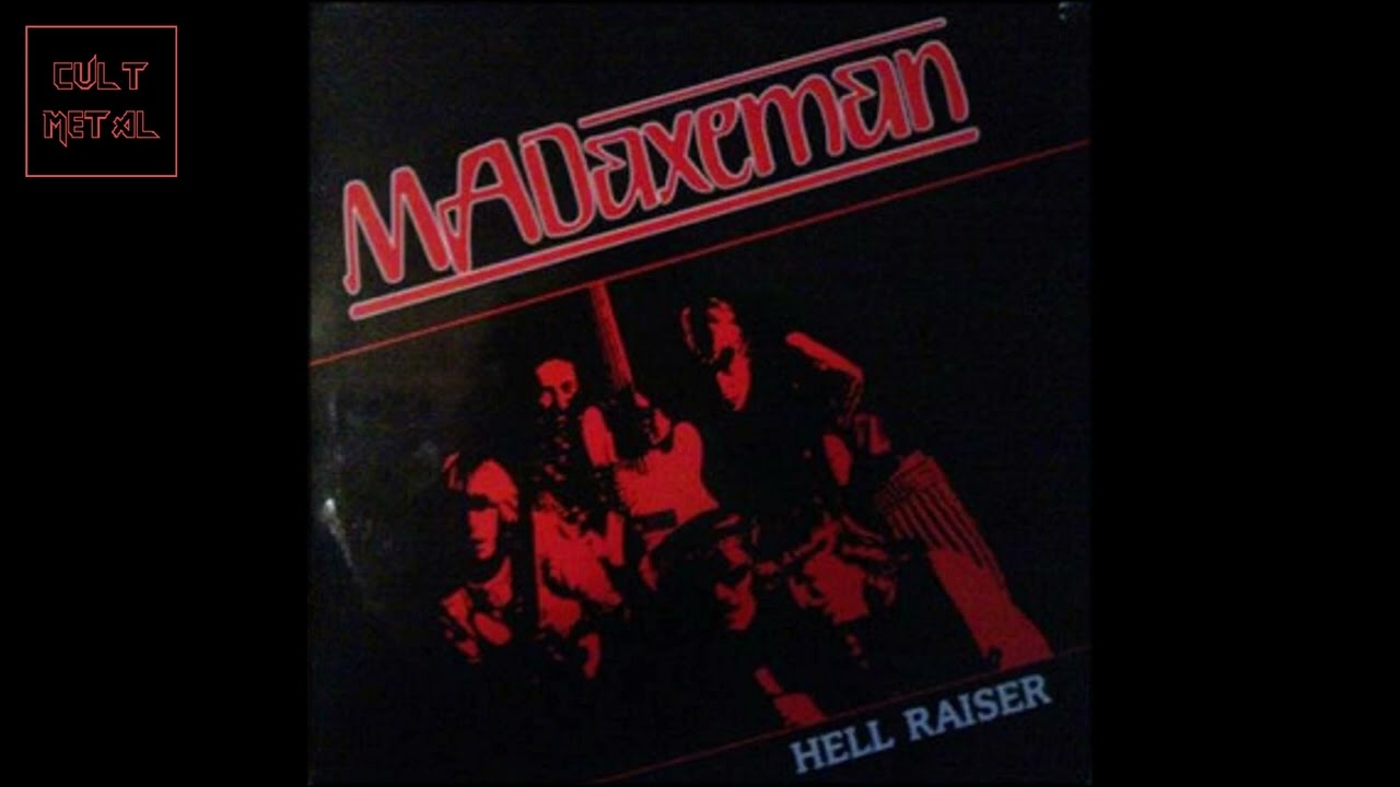 Mad Axeman - Hellraiser (Full EP Album)