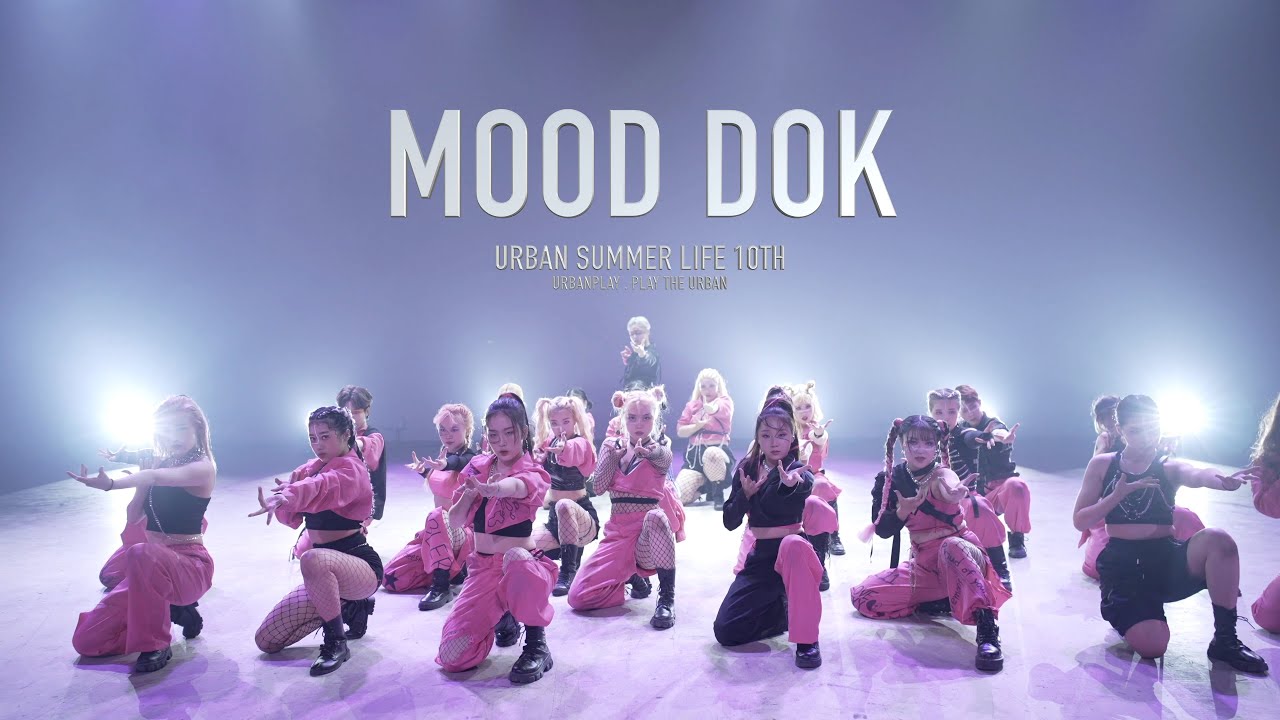 I URBAN SUMMER 10TH  l MOODDOK I Choreography l PlayTheUrban