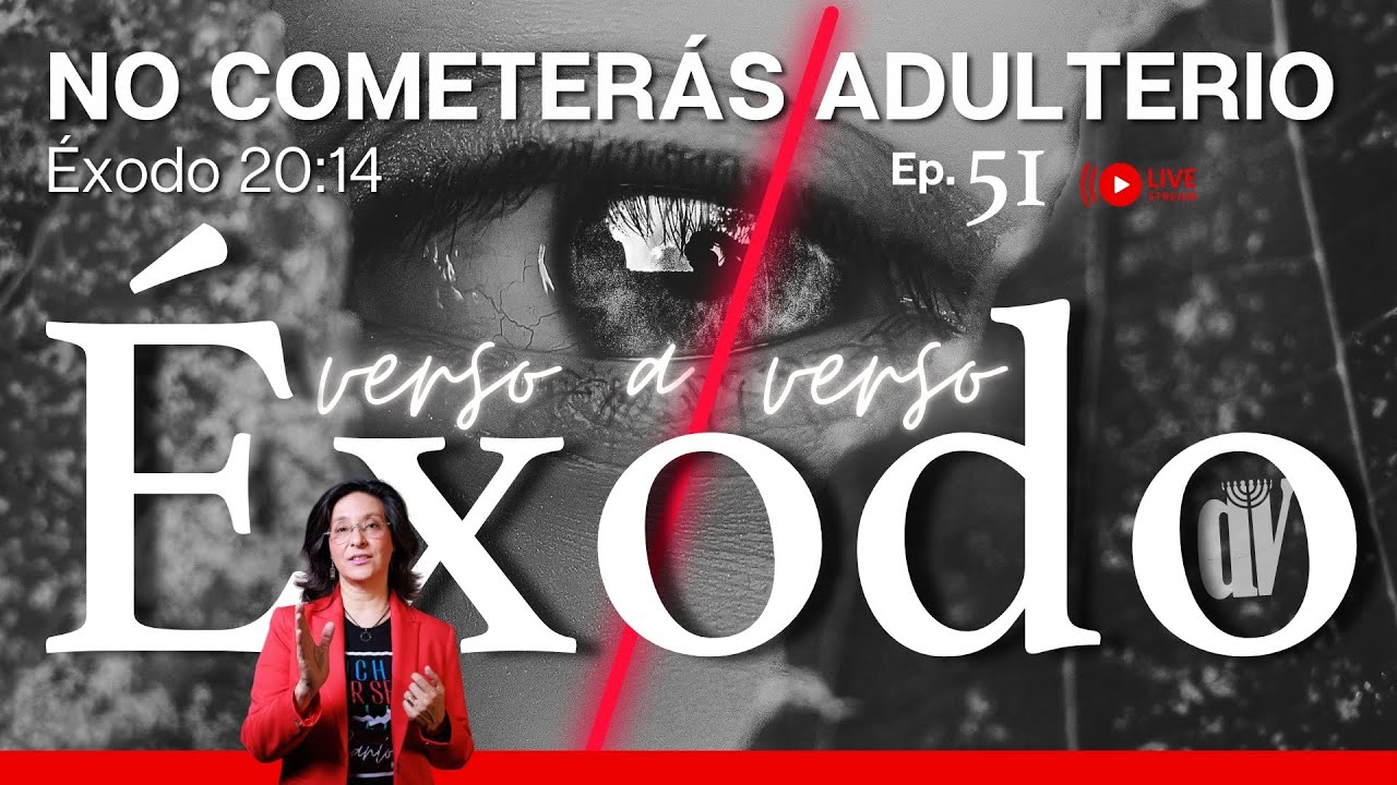 [#51] Las 🔟PALABRAS 📖 No cometerás 👁️‍🗨️ ADULTERIO  👈