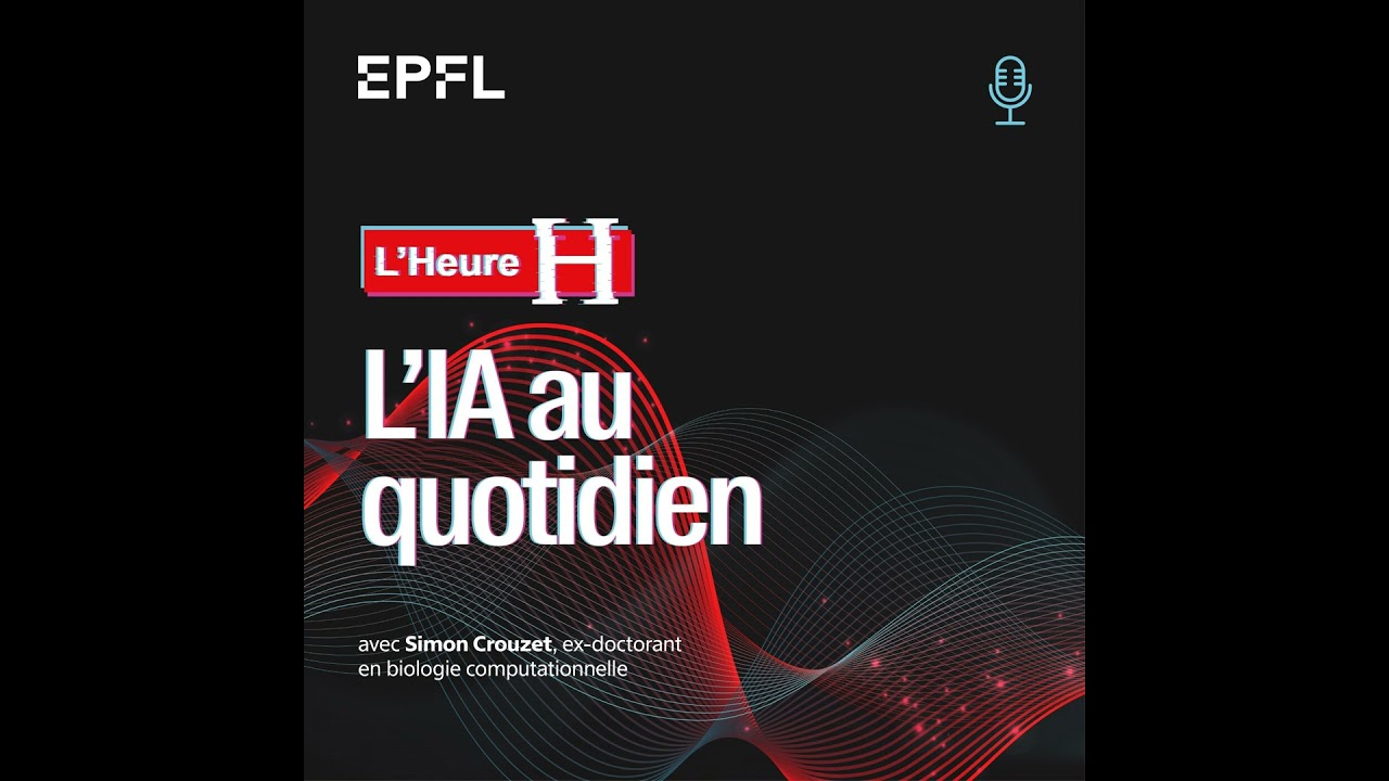 L'IA au quotidien avec Simon Crouzet, ex-doctorant en biologie computationnelle