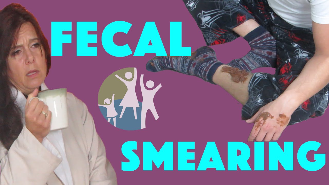 Dealing with Autistic Behaviors - Fecal Smearing