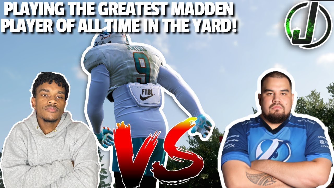 WE PLAY THE GREATEST MADDEN PLAYER OF ALL TIME IN THE YARD! MUST WATCH! MADDEN 21 THE YARD