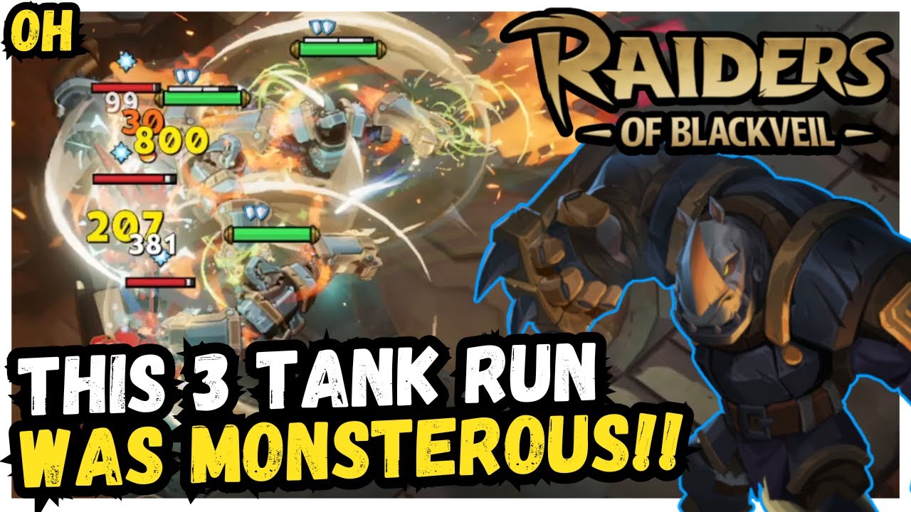 This 3 Tank Run Was MONSTEROUS!! Raiders Of Blackveil!