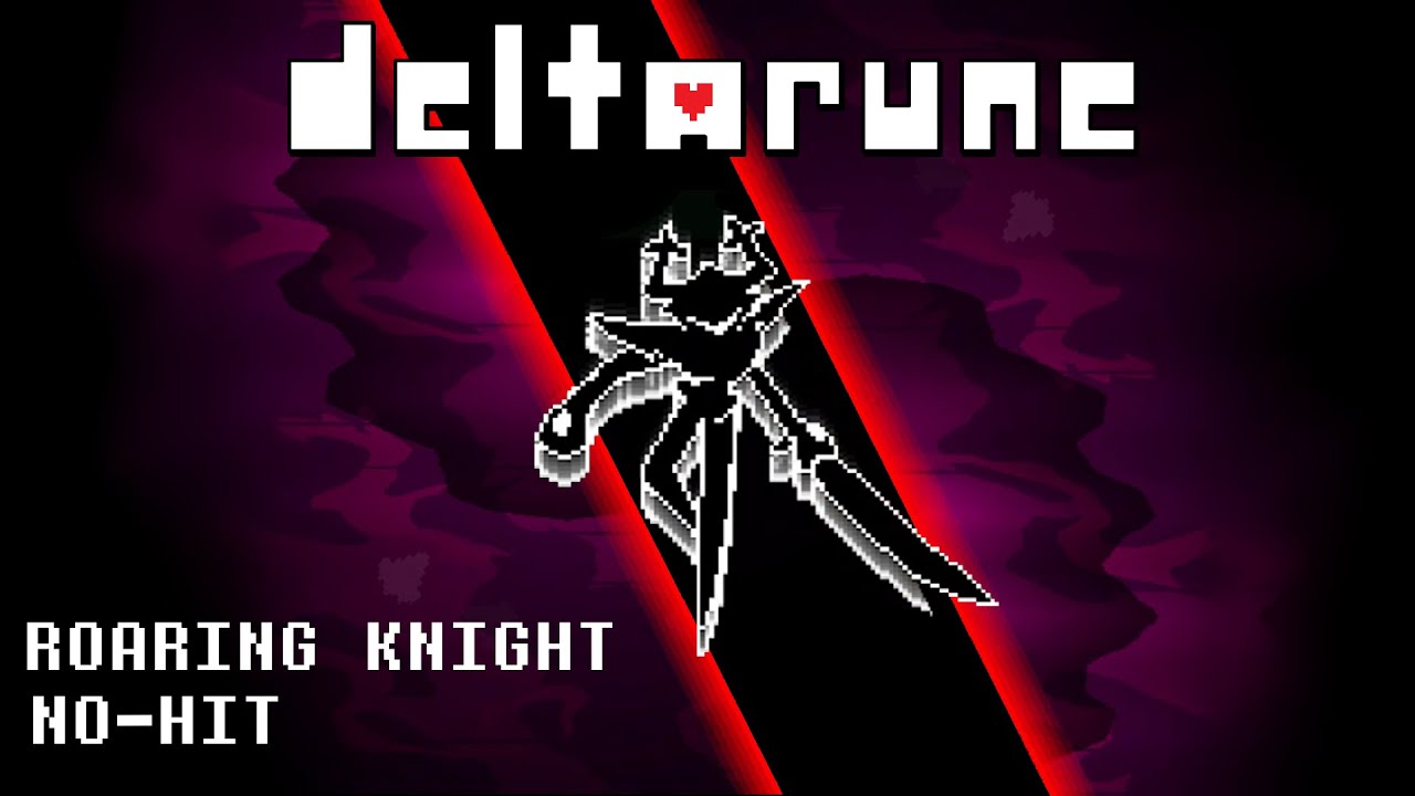Roaring Knight No-Hit, No Mantle | DELTARUNE Chapter 3 final/secret boss (Written guide below)