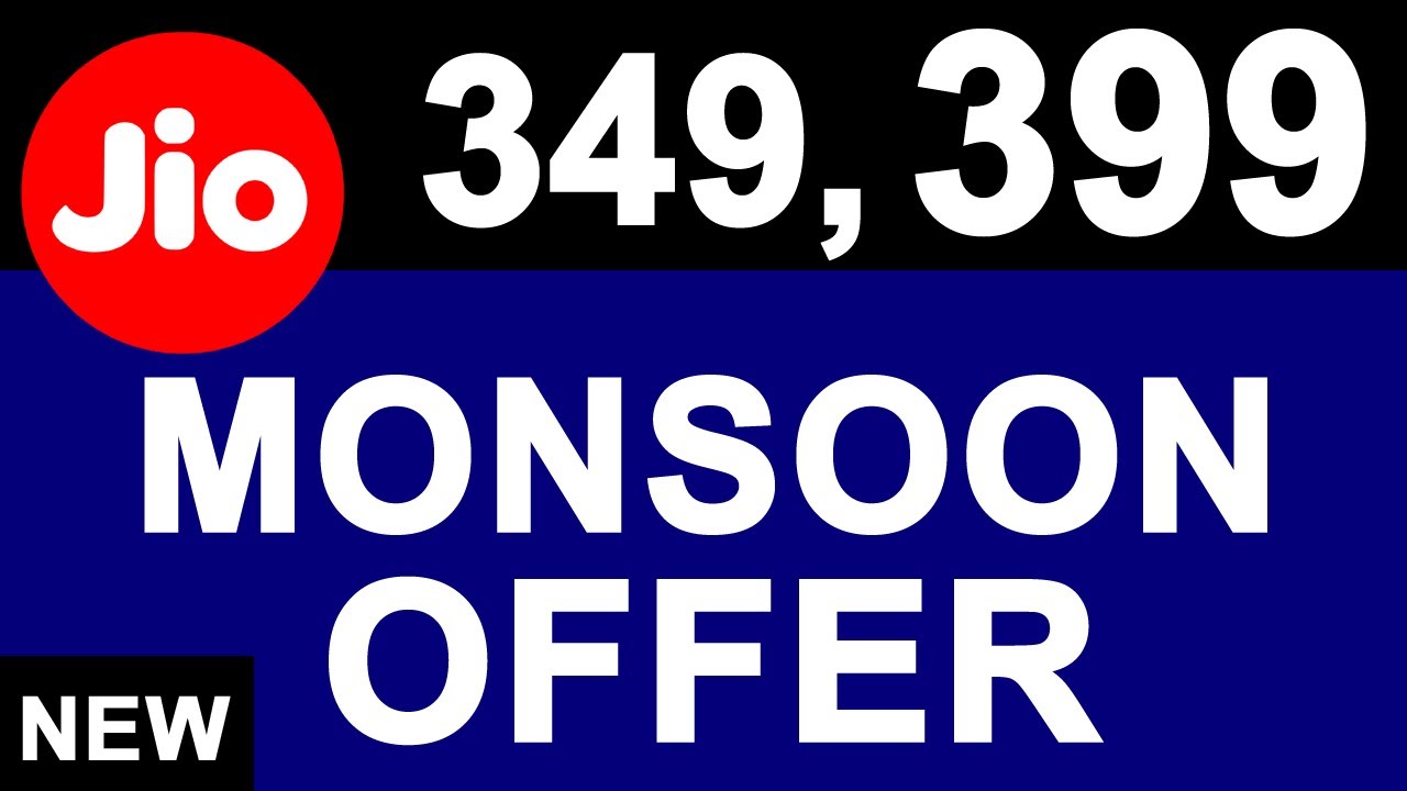 Breaking: JIO Monsoon OFFER Launched | 349, 399 JDDD New Plans | Free 4G Data Again For 3 Months