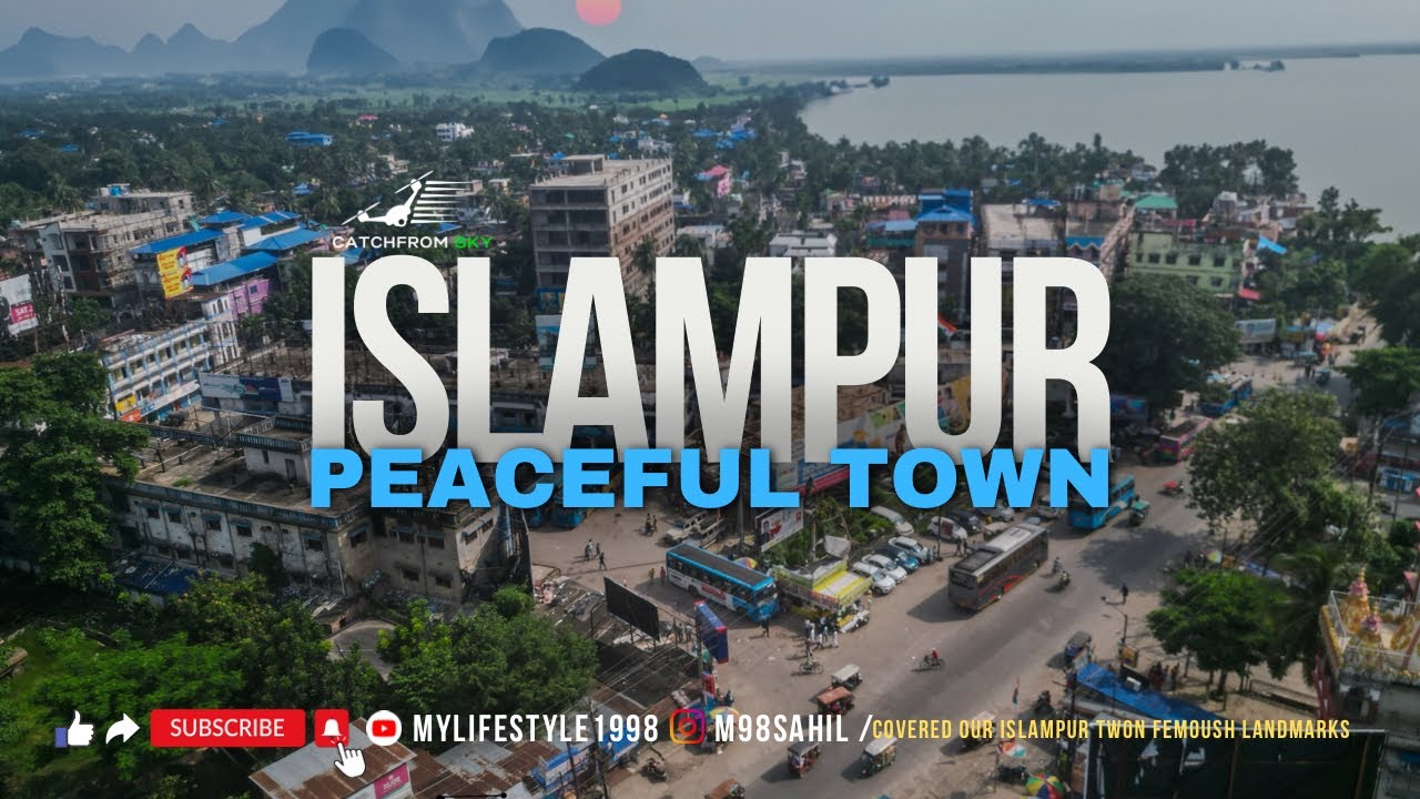 ISLAMPUR TOWN WEST BANGAL U/D PUR || DRONE VIDEO. FILMING BY @Catchfromsky #bangal