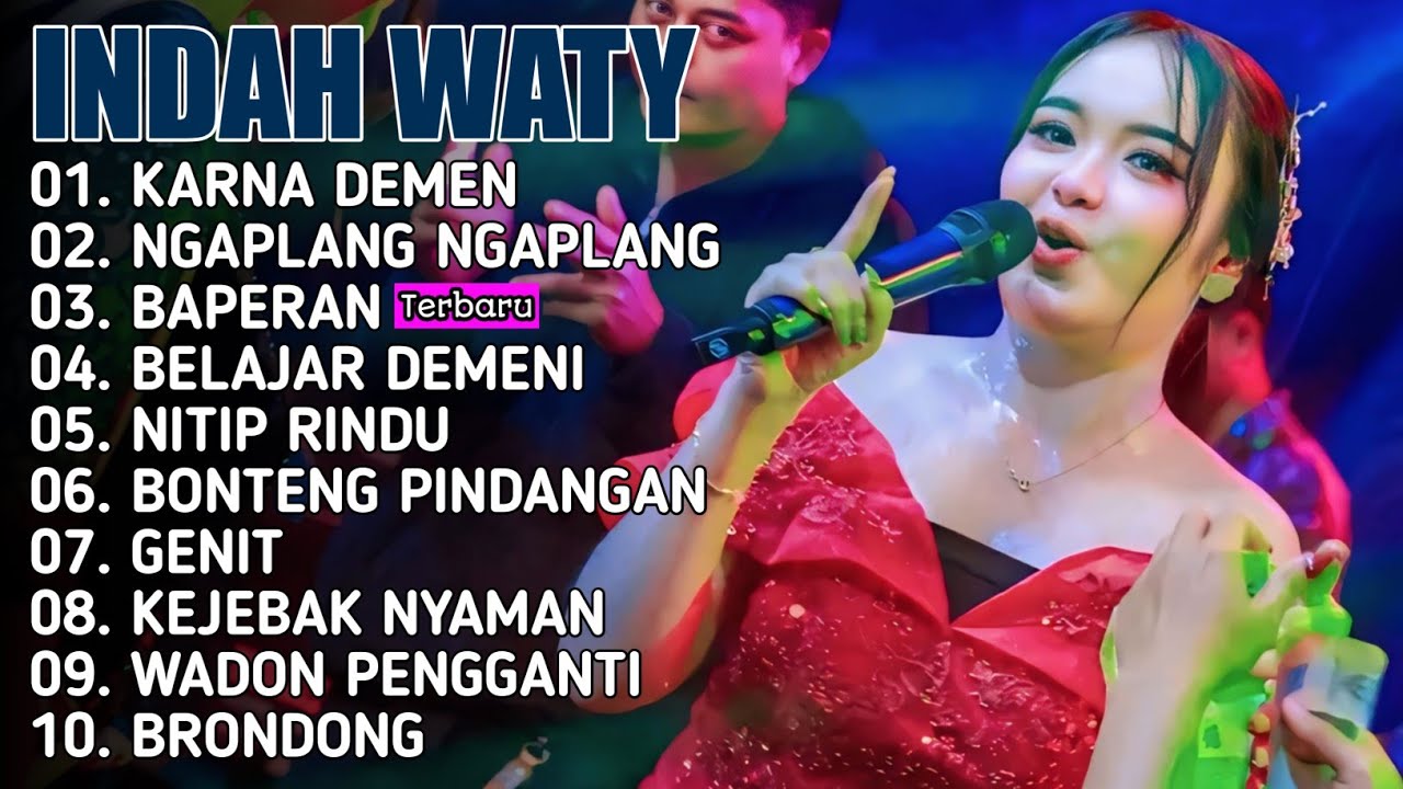 FULL ALBUM TERBARU INDAH WATY 2026 ~ BAPERAN ~ BELAJAR DEMENI