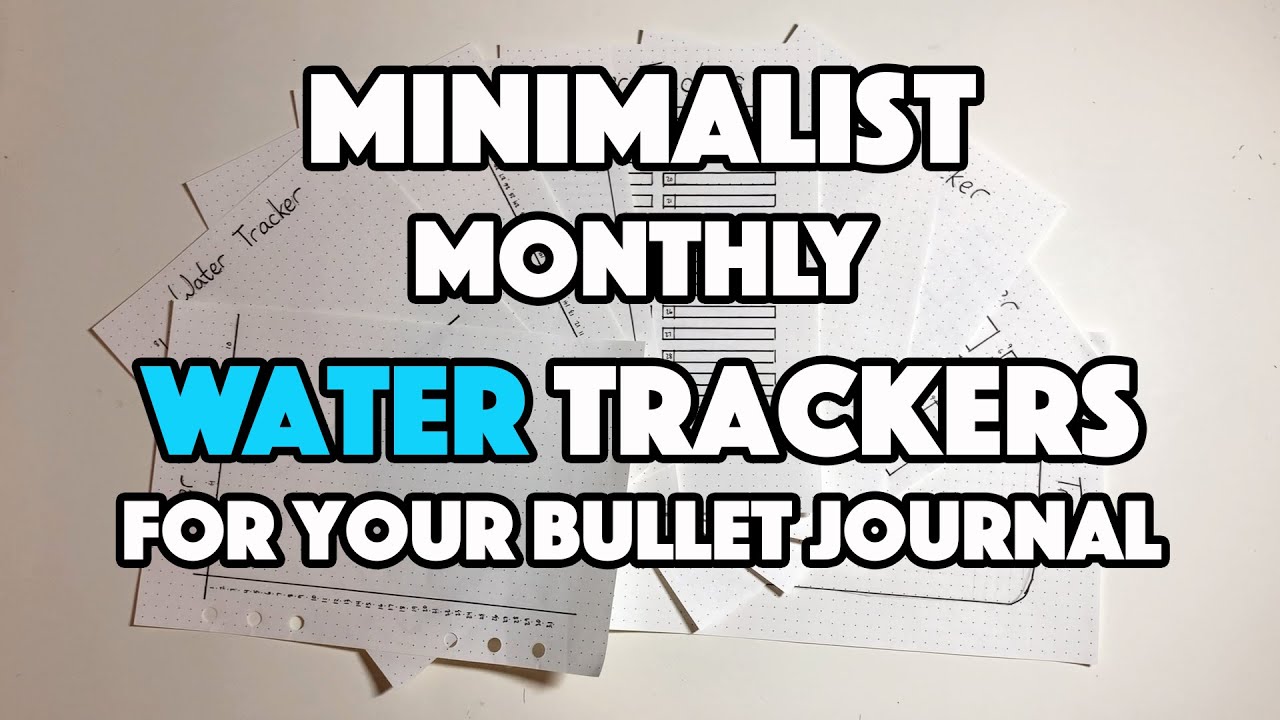 Minimalist Monthly Water Trackers For Your Bullet Journal | Simple & Easy | Easy Spreads