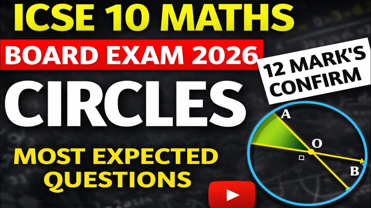 ICSE Class 10 Maths 2026 Board Exam | ICSE Class 10 Maths Circles Important Questions | ICSE 10