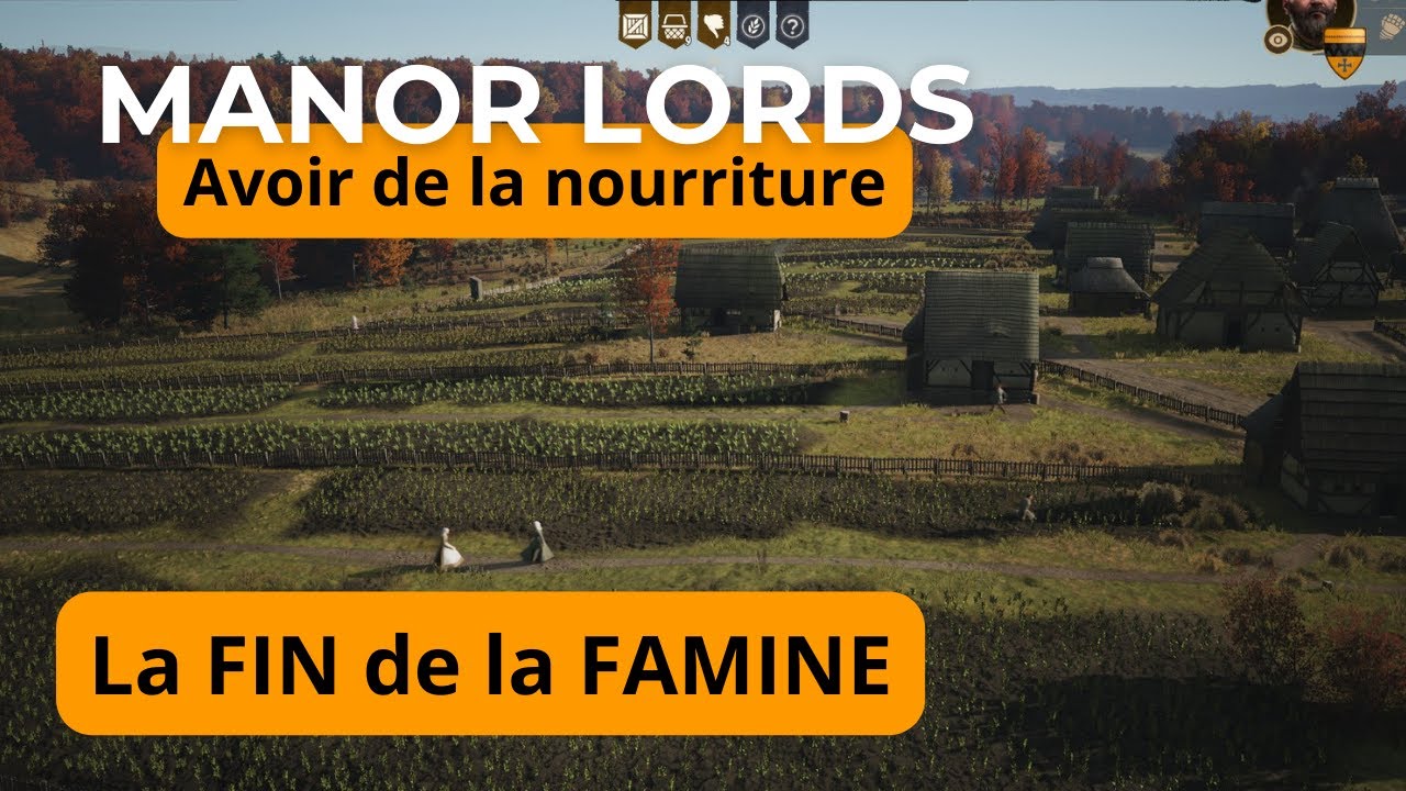 Plus de problèmes de NOURRITURE : fini la FAMINE - Manor Lords