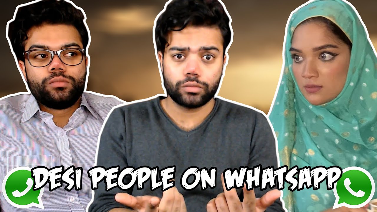 DESI PEOPLE ON WHATSAPP !!!