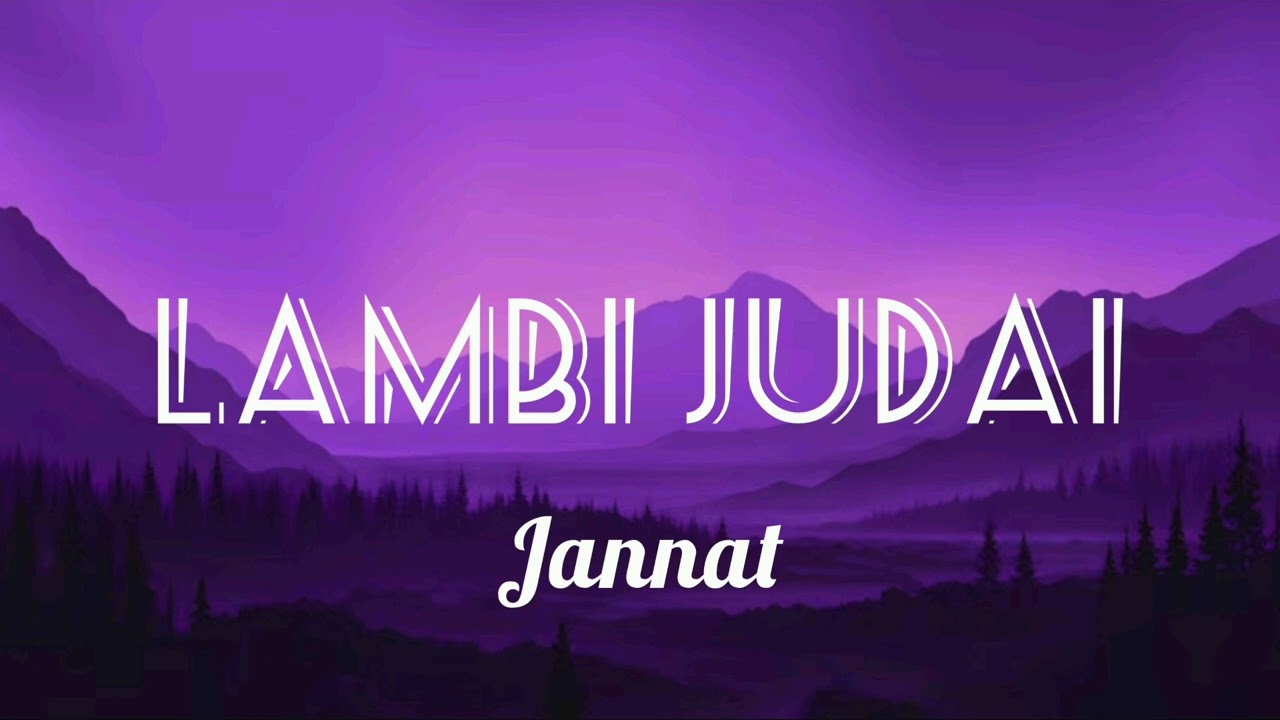 Lambi judai #song 