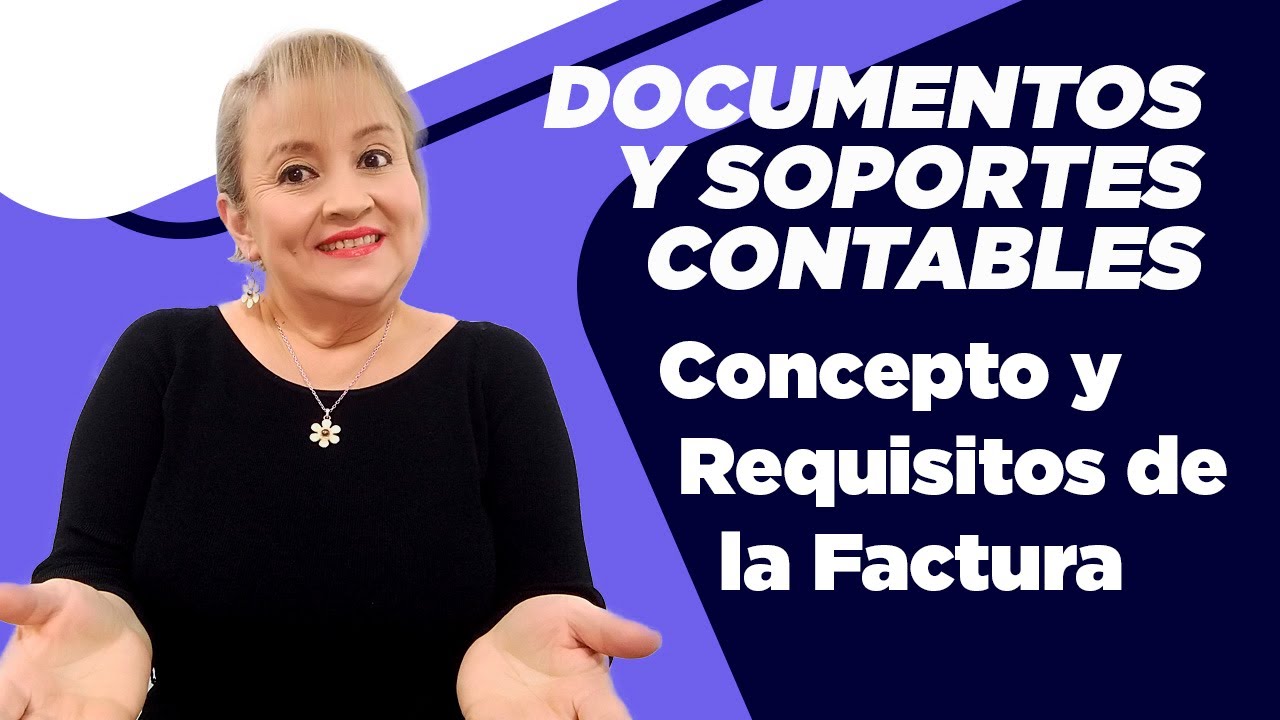 312. Factura de Venta : Concepto y Requisitos Legales de la Factura