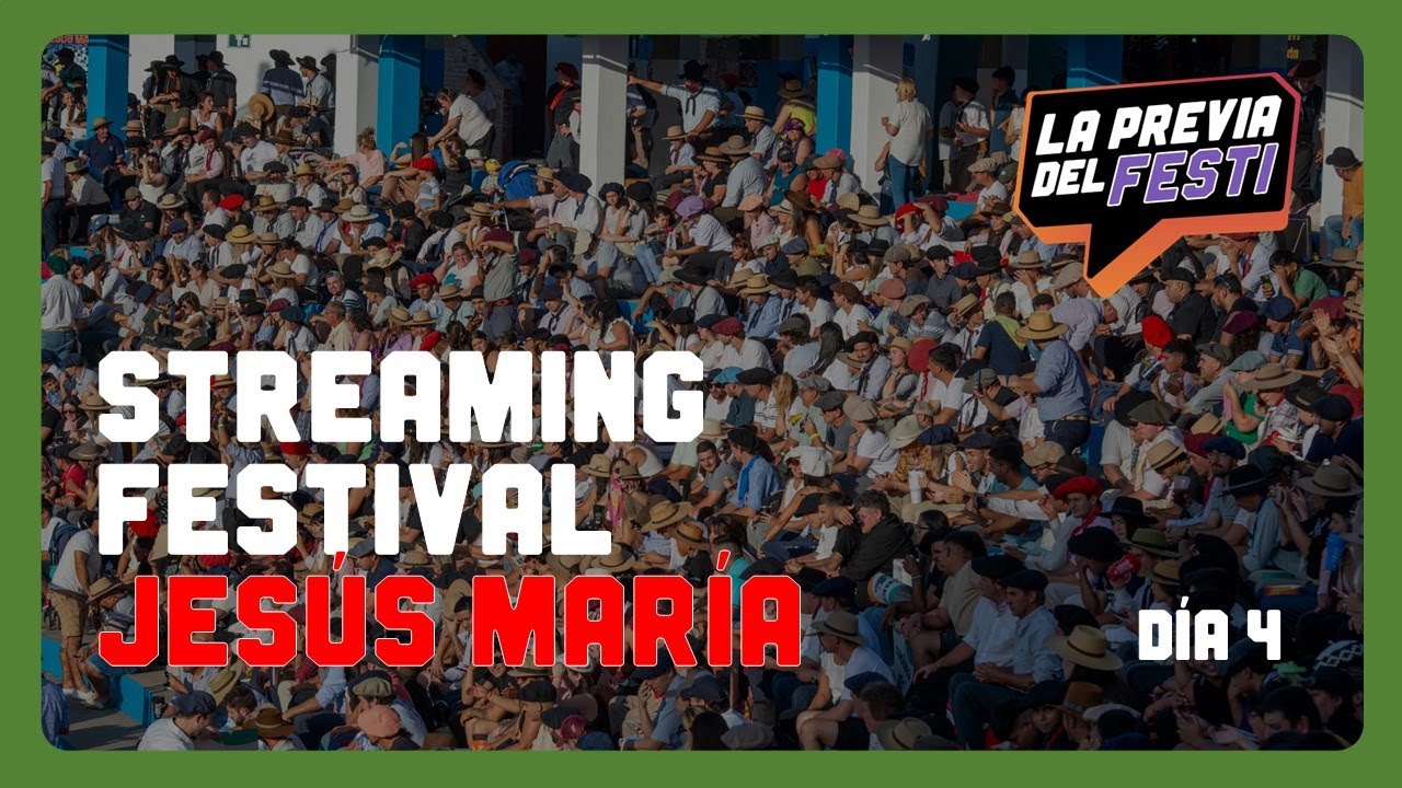 LA PREVIA DEL FESTI STREAMING | Festival Jesús María 2026 | Día 4