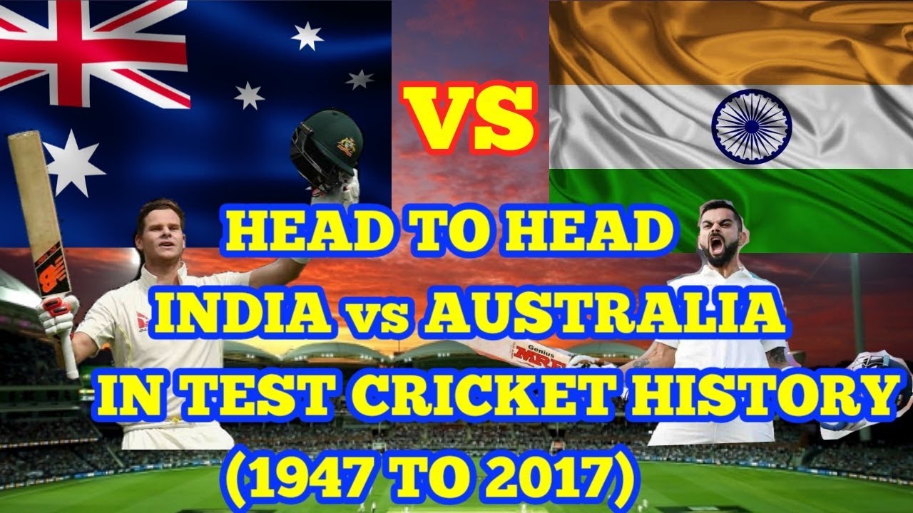 HEAD TO HEAD INDIA vs AUSTRALIA IN TEST CRICKET HISTORY... FROM 1947 TO 2017...