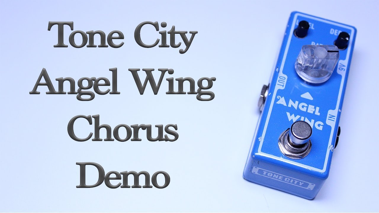 Tone City - Angel Wing Chorus - Demo