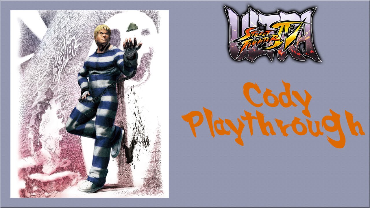 Ultra Street Fighter IV - Cody Arcade Mode Playthrough