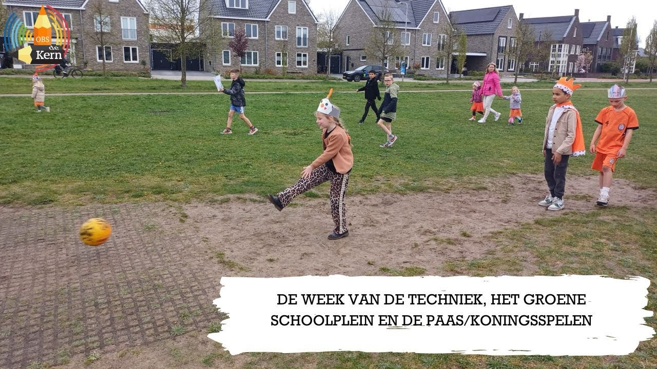 DE WEEK VAN DE TECHNIEK, HET GROENE SCHOOLPLEIN EN DE PAAS/KONINGSSPELEN | VLOG 137