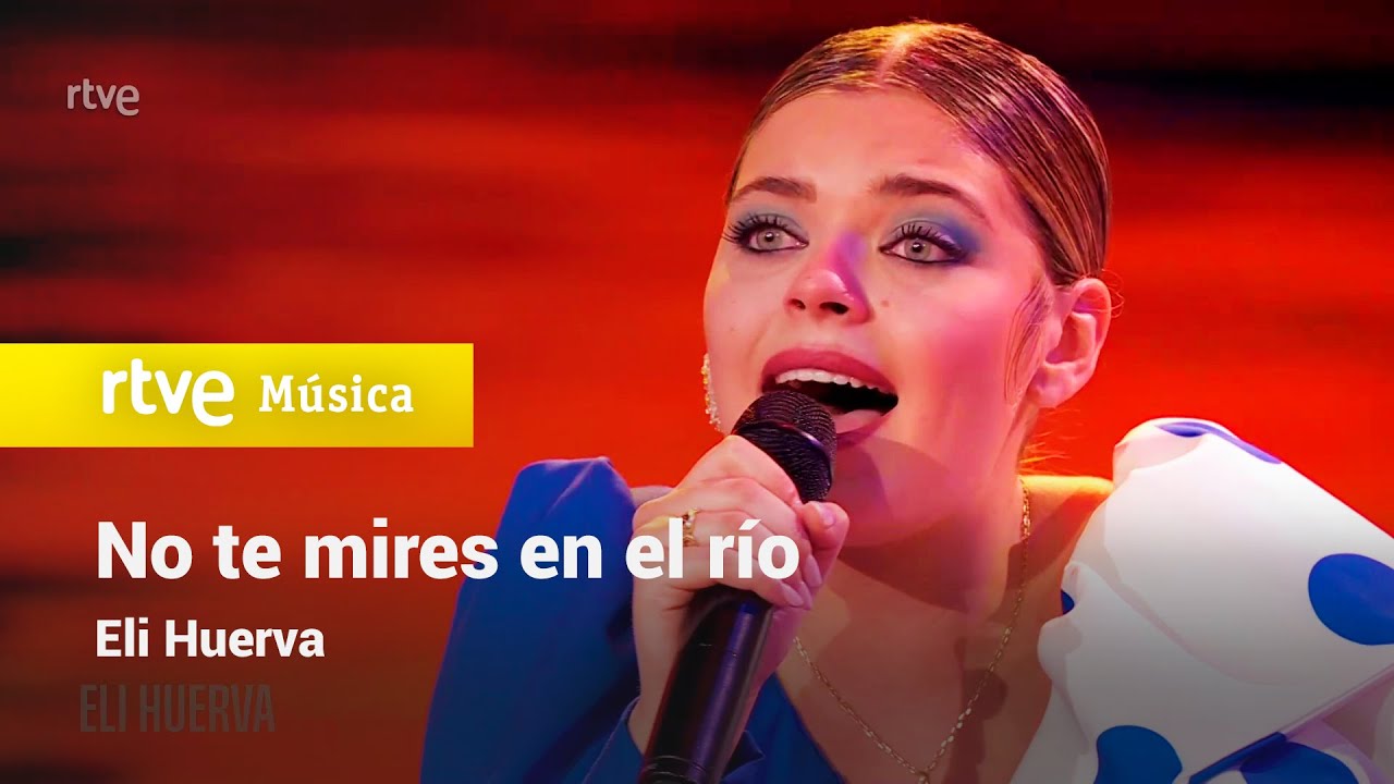 Eli Huerva - “No te mires en el río” | La Bien Cantá 2024