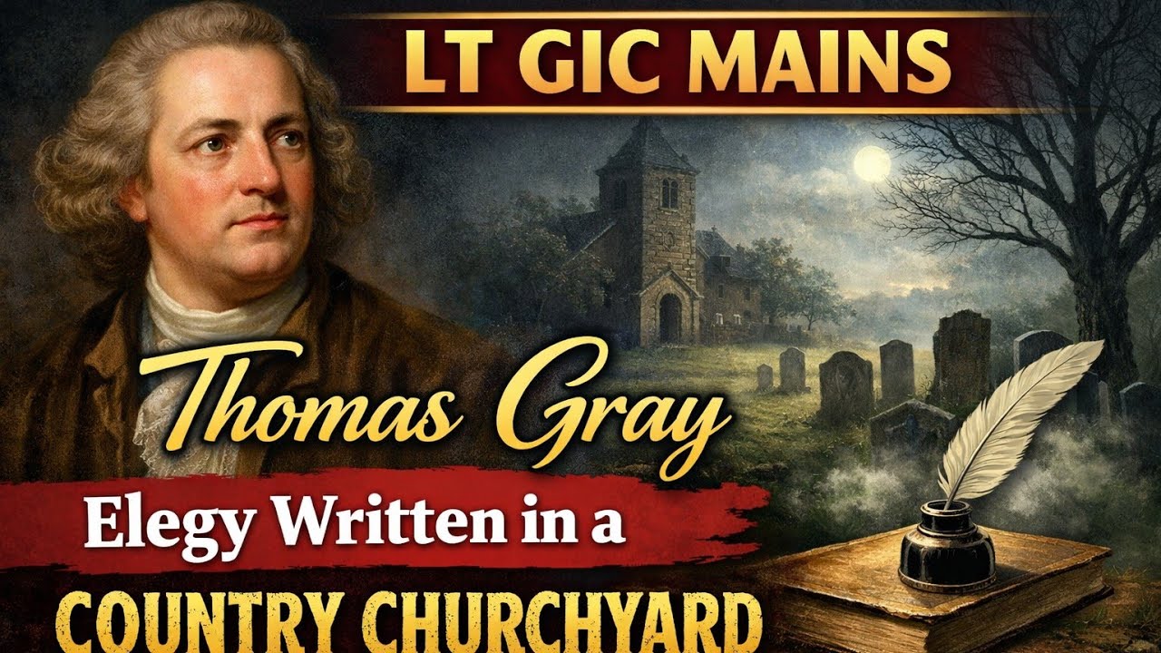 Lt grade english class for mains Thomas Gray Elegy written in a country churchyard 