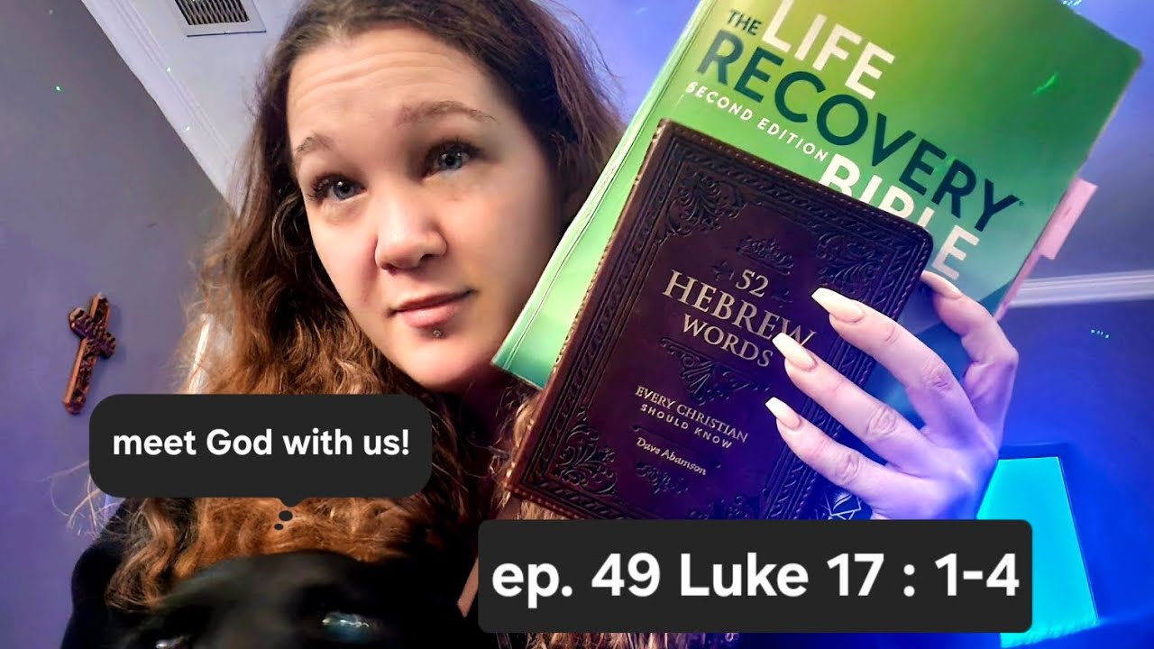 Meet God with me! Episode 49 / Luke 17:1-4 FORGIVENESS