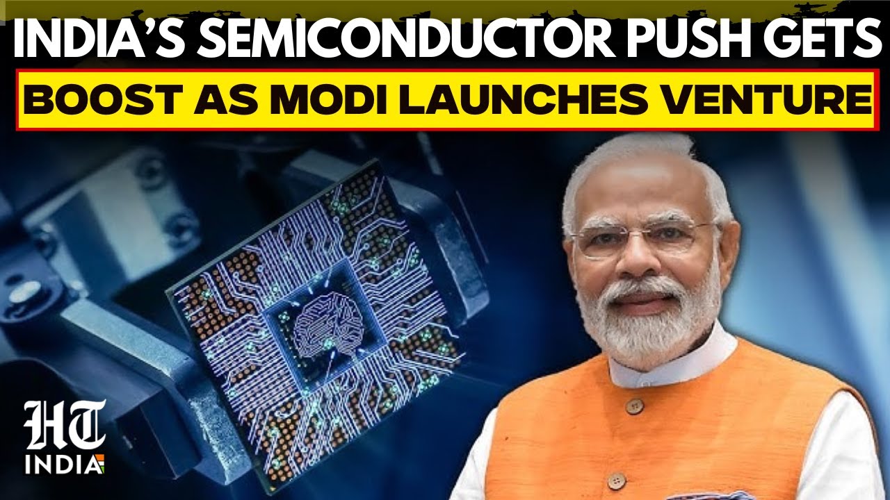 LIVE: PM Modi Kicks Off India Chip Limited Groundbreaking | Modi Powers India&rsquo;s Semiconductor Dream