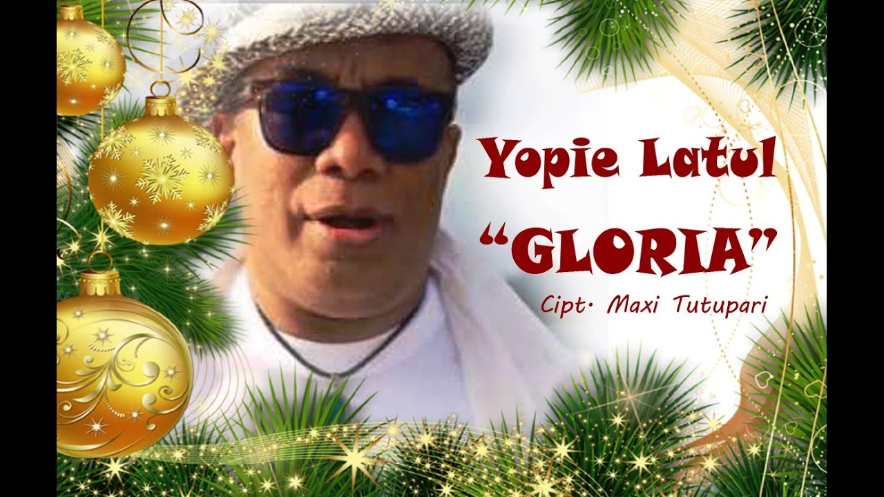 Yopie Latul - GLORIA
