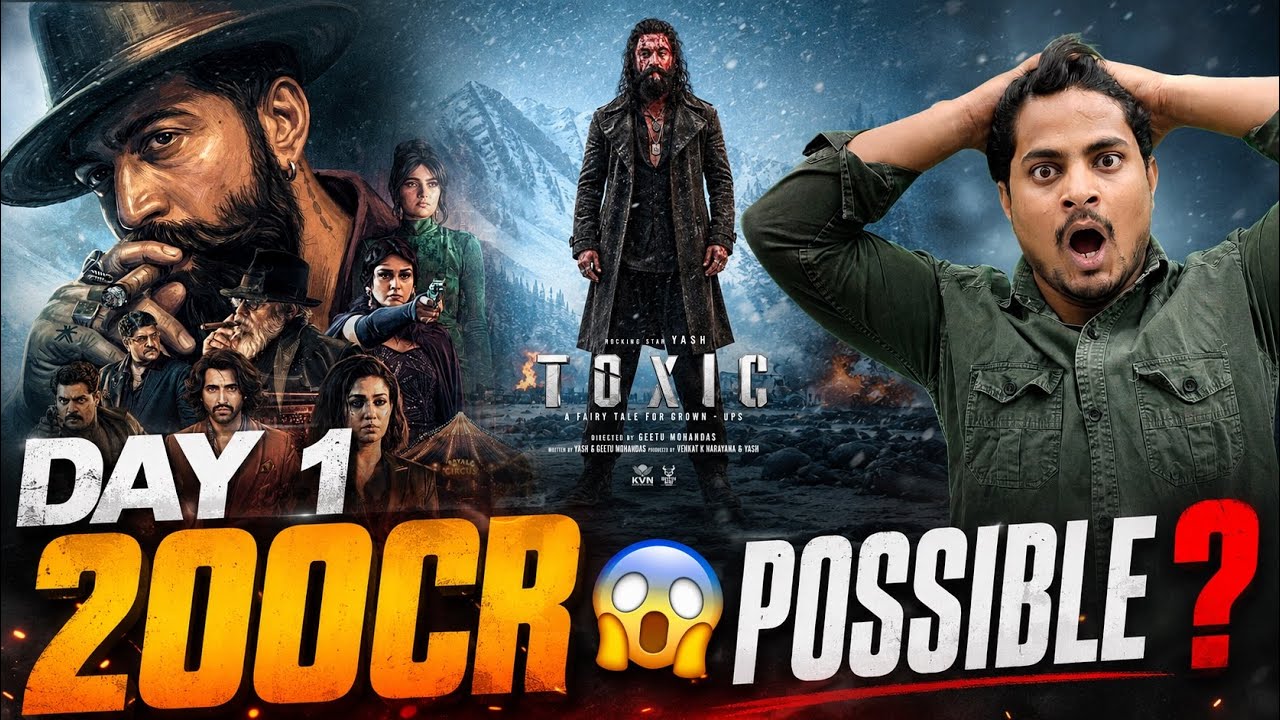 Toxic Movie Day 1 Final Worldwide Prediction | Toxic Day 1 Final Advance Booking Report #ToxicMovie