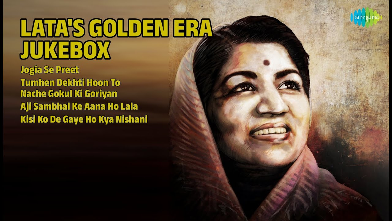 लता के सुनहरे नगमे | Lata Mangeshkar Songs | Jogia Se Preet | Tumhen Dekhti Hoon To