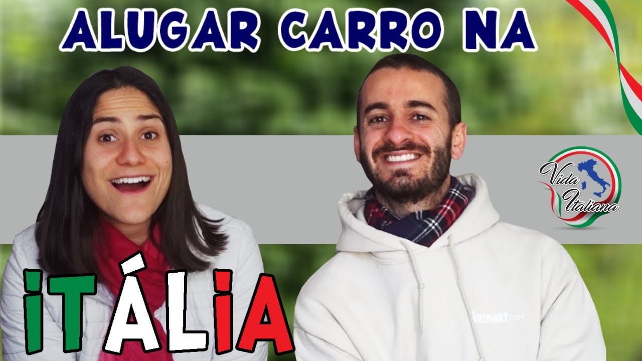 DICAS PARA ALUGAR CARRO NA ITÁLIA