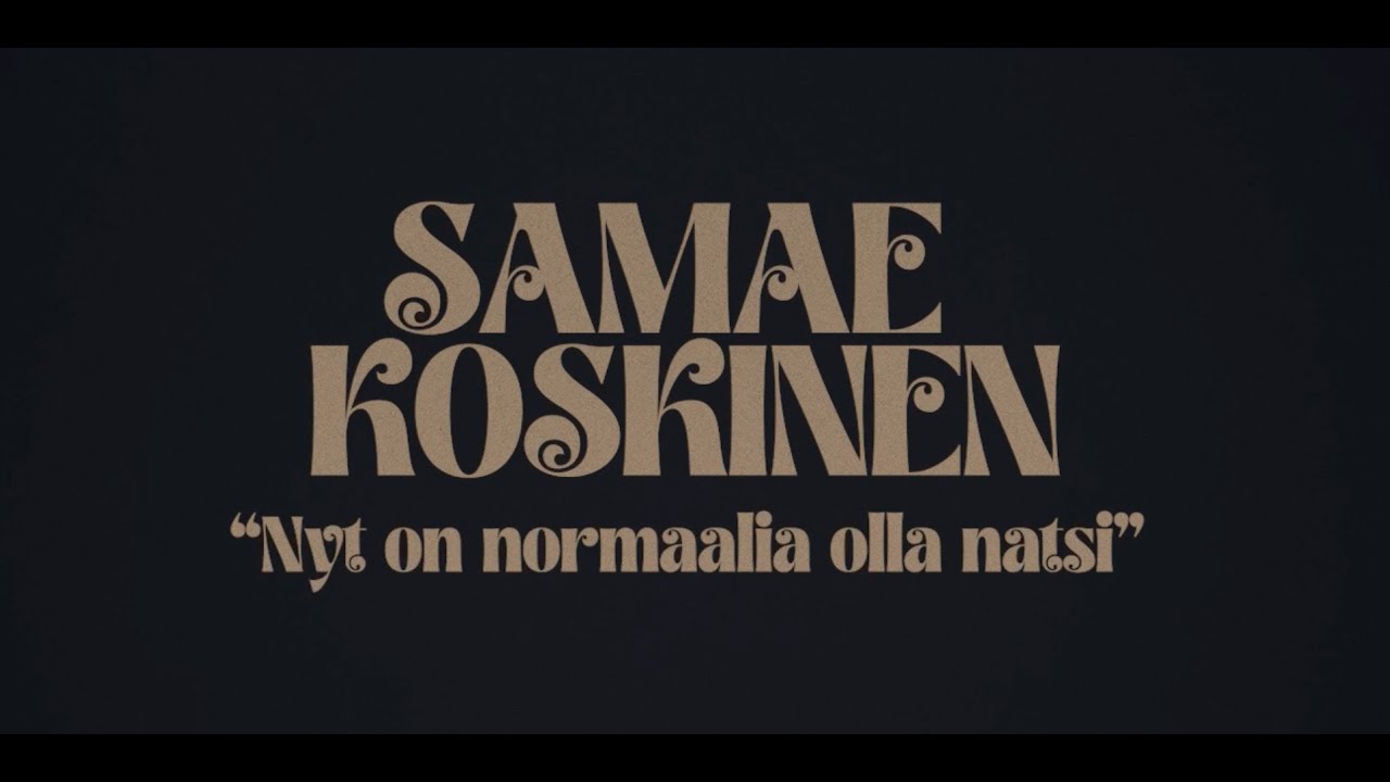 Samae Koskinen - Nyt on normaalia olla natsi